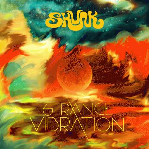 Skunk (USA) : Strange Vibration